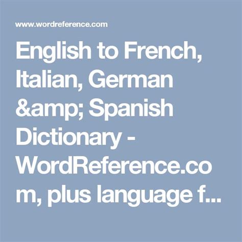 wordreference english to french|English to French, Italian, German & Spanish Dictionary.